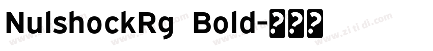 NulshockRg  Bold字体转换